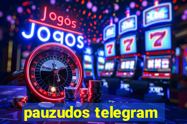 pauzudos telegram